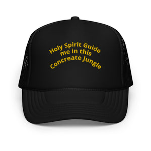 Holy Spirit Guide me Foam trucker hat